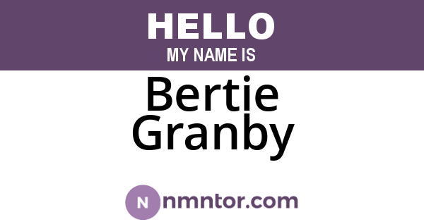 Bertie Granby
