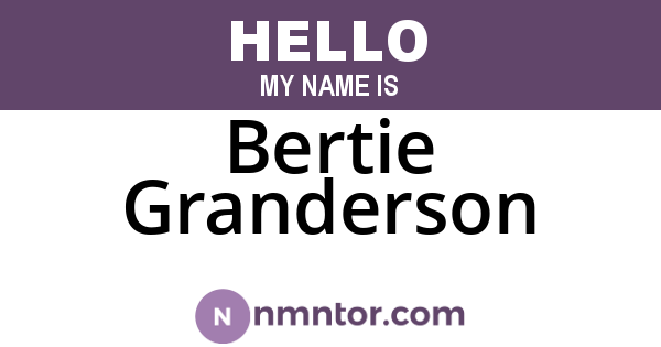 Bertie Granderson
