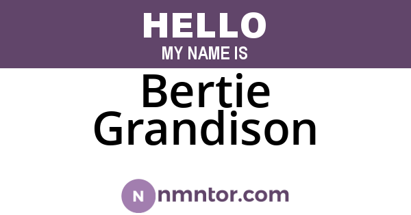 Bertie Grandison