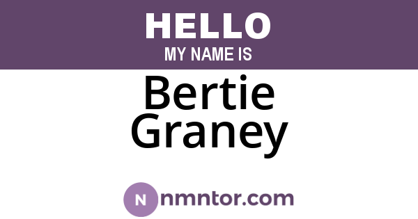 Bertie Graney
