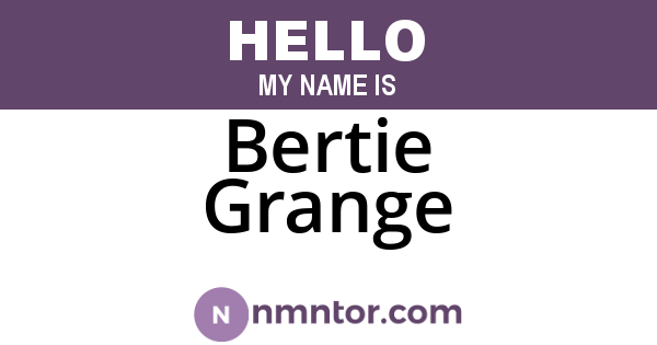Bertie Grange