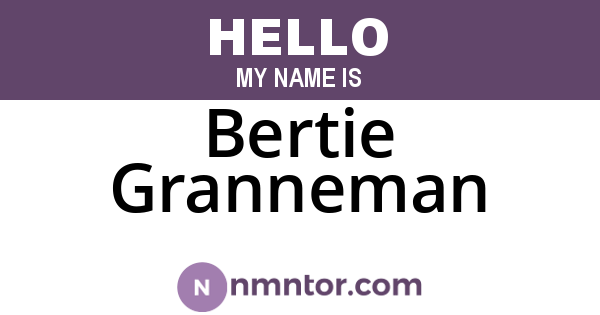 Bertie Granneman