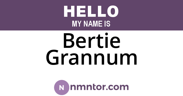 Bertie Grannum