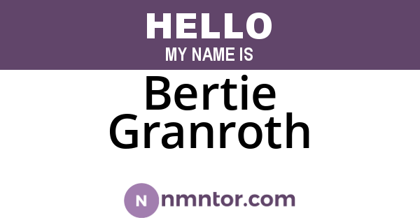 Bertie Granroth
