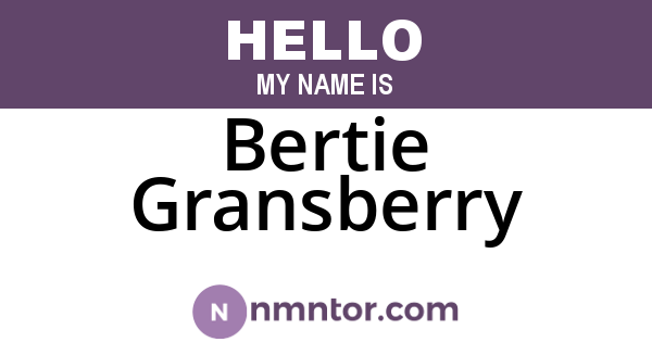 Bertie Gransberry