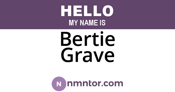 Bertie Grave