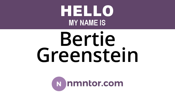 Bertie Greenstein