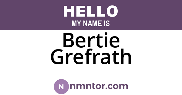 Bertie Grefrath