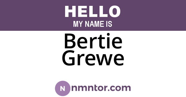 Bertie Grewe
