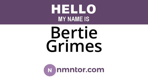 Bertie Grimes