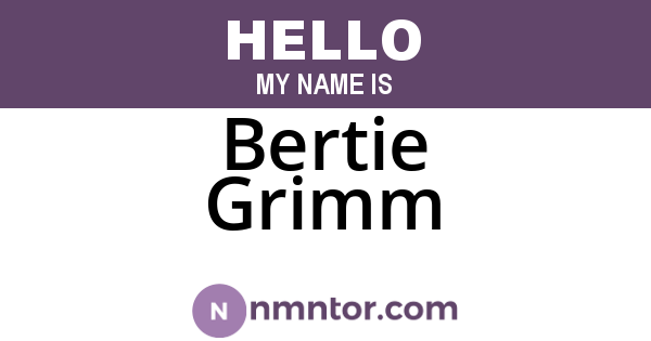 Bertie Grimm
