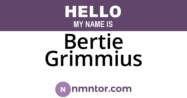 Bertie Grimmius