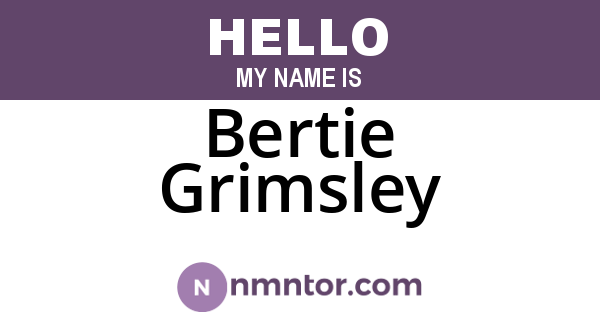 Bertie Grimsley