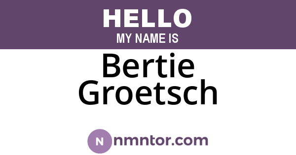 Bertie Groetsch