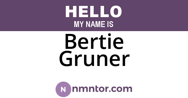 Bertie Gruner