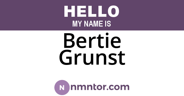 Bertie Grunst