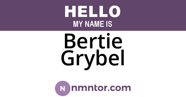 Bertie Grybel