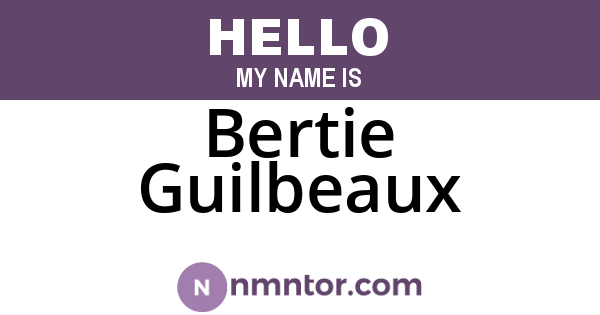 Bertie Guilbeaux