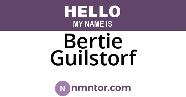 Bertie Guilstorf