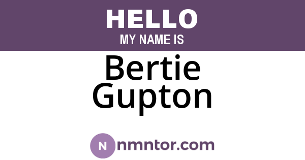 Bertie Gupton