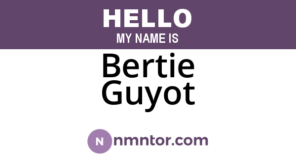 Bertie Guyot