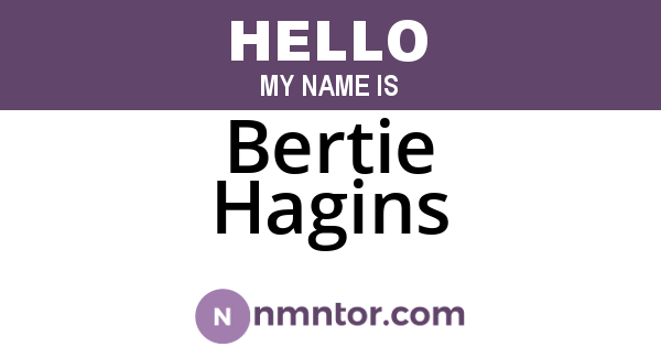 Bertie Hagins