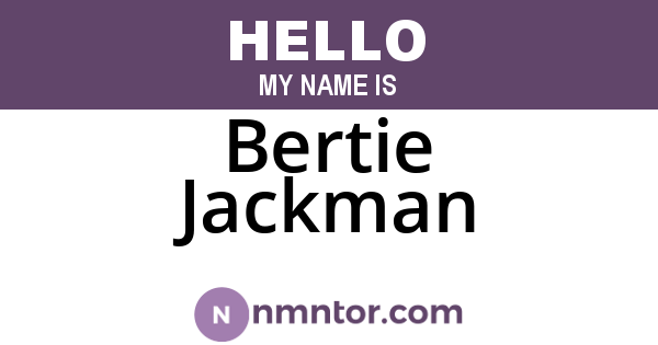 Bertie Jackman