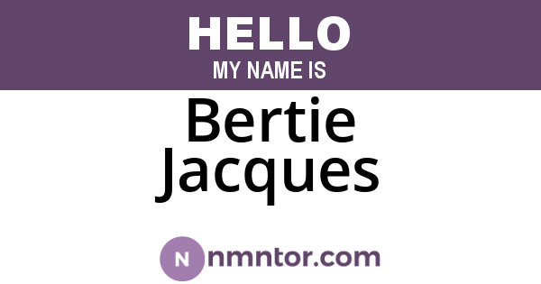 Bertie Jacques