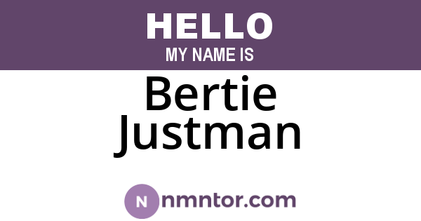 Bertie Justman