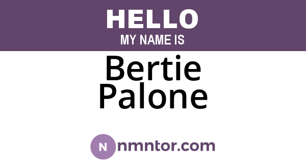 Bertie Palone