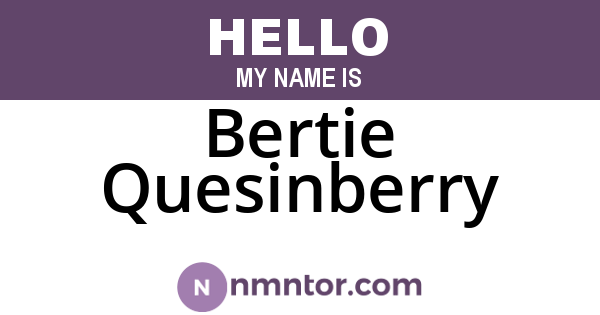 Bertie Quesinberry