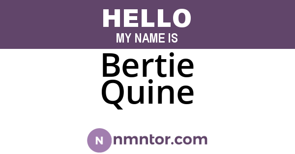 Bertie Quine