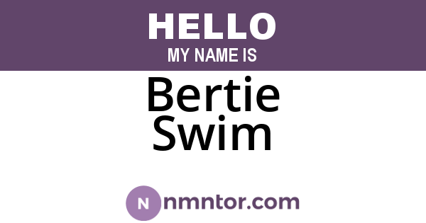 Bertie Swim