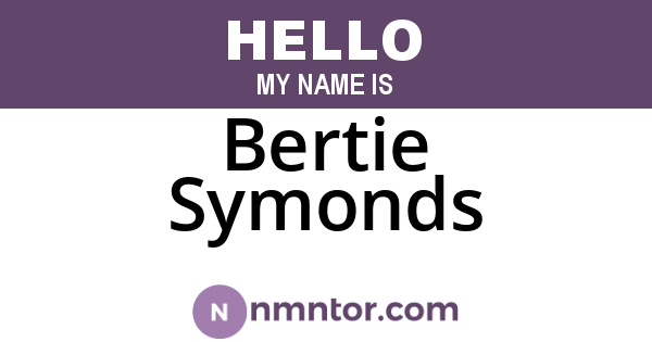 Bertie Symonds