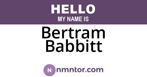 Bertram Babbitt