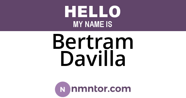 Bertram Davilla