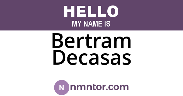 Bertram Decasas
