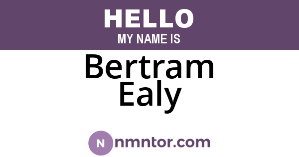 Bertram Ealy