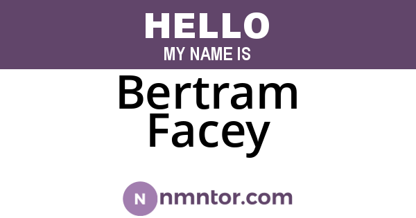 Bertram Facey