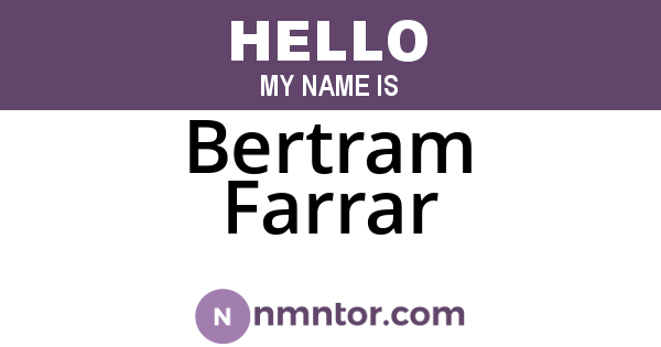 Bertram Farrar