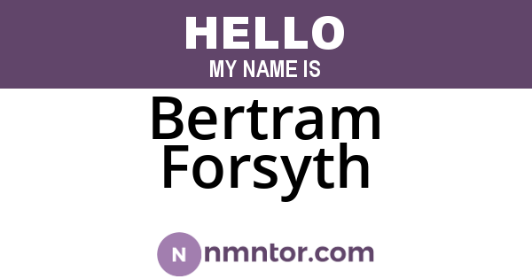 Bertram Forsyth