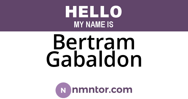 Bertram Gabaldon