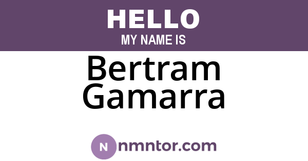 Bertram Gamarra