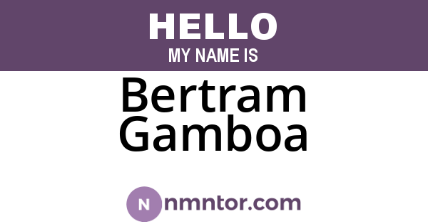 Bertram Gamboa