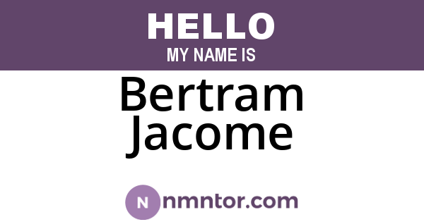 Bertram Jacome
