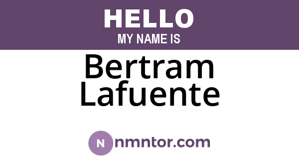 Bertram Lafuente