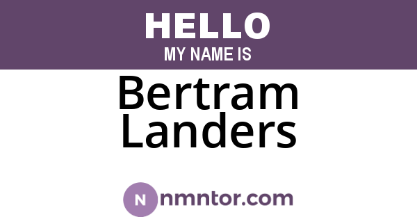 Bertram Landers