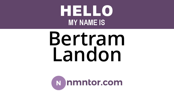 Bertram Landon