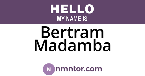 Bertram Madamba