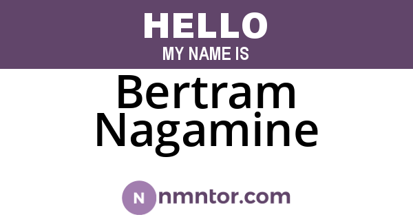 Bertram Nagamine